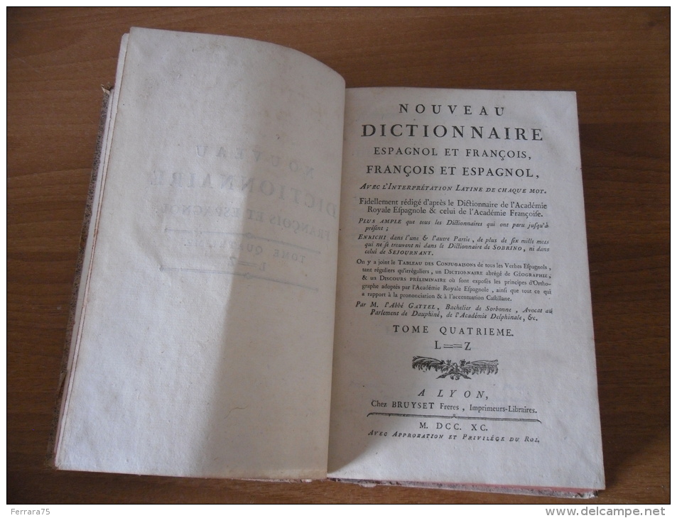 Settecentina Dizionario Antico Francese Spagnolo Francois Et Espagnol L-z. - Dizionari