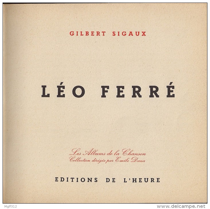 LEO FERRE - Lot : Un LIVRE 1962 , Un Vinyle EP LES CHANSONS INTERDITES 1963, Des Articles De Presse De 1993 à 2003. - Musica