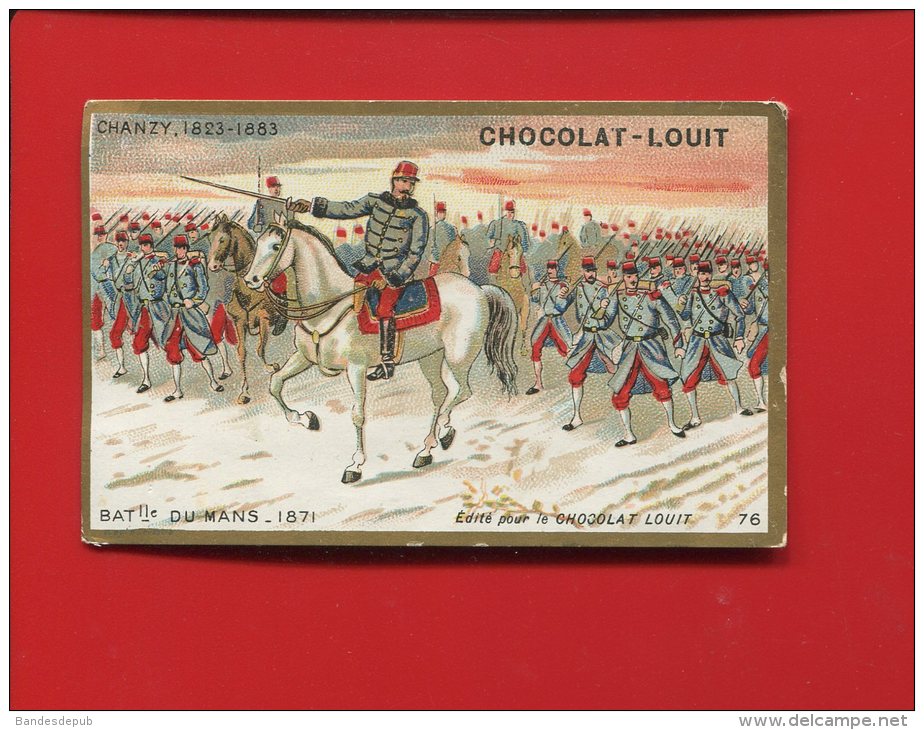 LOUIT CHROMO OR BATAILLE DU MANS  GUERRE 1870 CHANZY - Louit