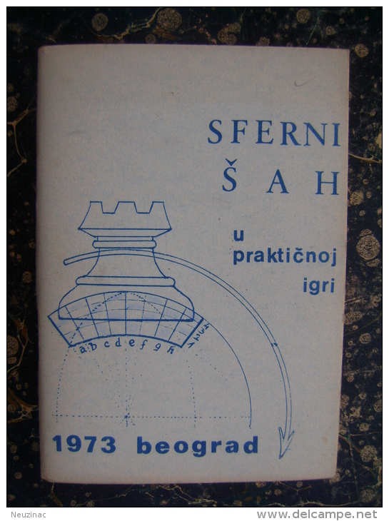 Spherical Chess...-Sferni Sah U Prakticnoj Igri-Serbia-Yugoslavia-19 73  (2219) - Idiomas Eslavos