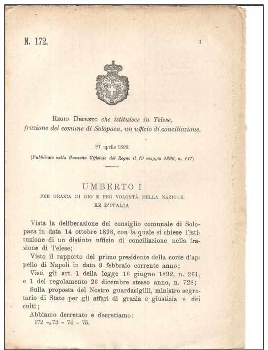 TELESE FRAZIONE DEL COMUNE DI SOLOPACA,PROV NAPOLI-ISTITUZIONE  UFFICIO CONCILIAZIONER.D,N.172-1899-B19 - Decrees & Laws