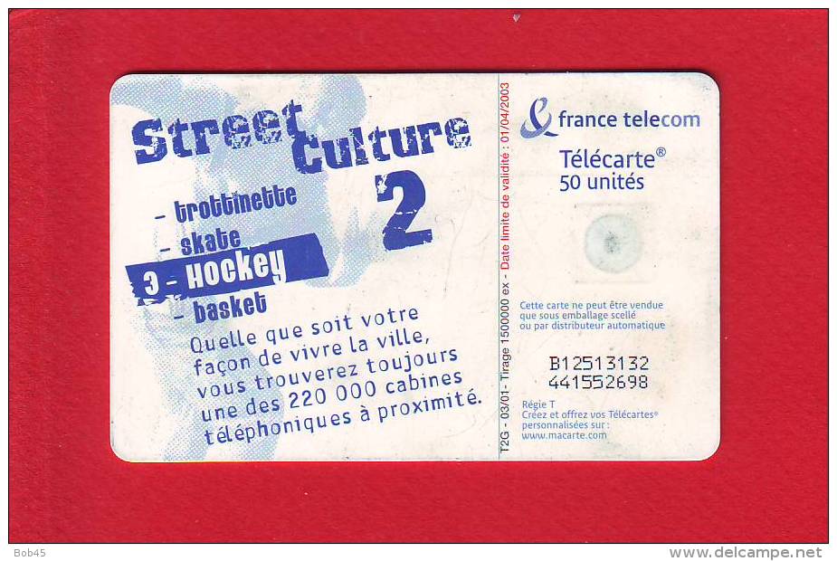 67 - Telecarte Publique Street Culture Hockey ( F1137) - 2001