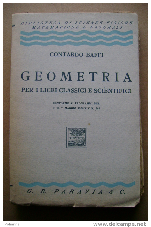 PBU/35 Contardo Baffi GEOMETRIA Paravia 1939 - Mathématiques Et Physique