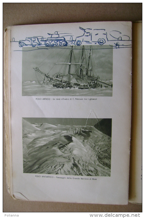 PBU/37 S.Grande IL VOLTO DEL MONDO Paravia 1939 - Geografia/ferrovia Transadina (Argentina)/Nave "Fram" Di F.Nansen - History, Philosophy & Geography