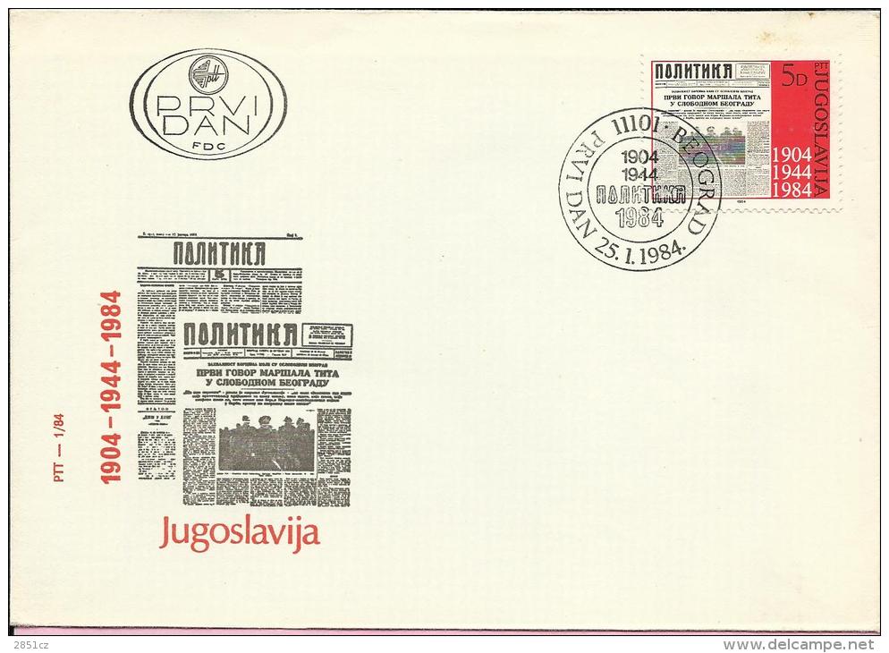 80 Years Of Newspaper Politika, Beograd, 25.1.1984., Yugoslavia, FDC PTT - 1/84 - FDC