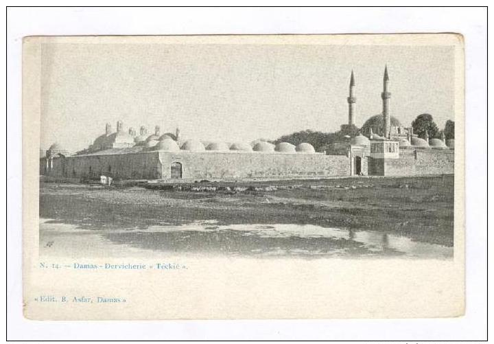 Damas , Syria, 00-10s   Dervicherie  Teckie - Syria