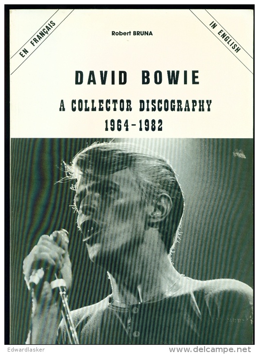 DISCOGRAPHIE DAVID BOWIE Par Robert Bruna - Période 1964-1982 - Très Bon état - Musique