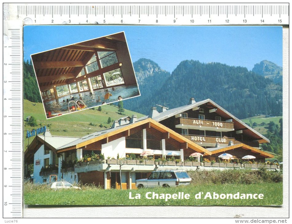 LA CHAPELLE D ABONDANCE  -   Hôtel  CLIB   ALTI  1000  - - La Chapelle-d'Abondance