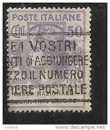 ITALY KINGDOM ITALIA REGNO 1924 PARASTATALI CASSA NAZIONALE ASSICURAZIONI INFORTUNI SUL LAVORO CENT. 50 USED - Portofreiheit