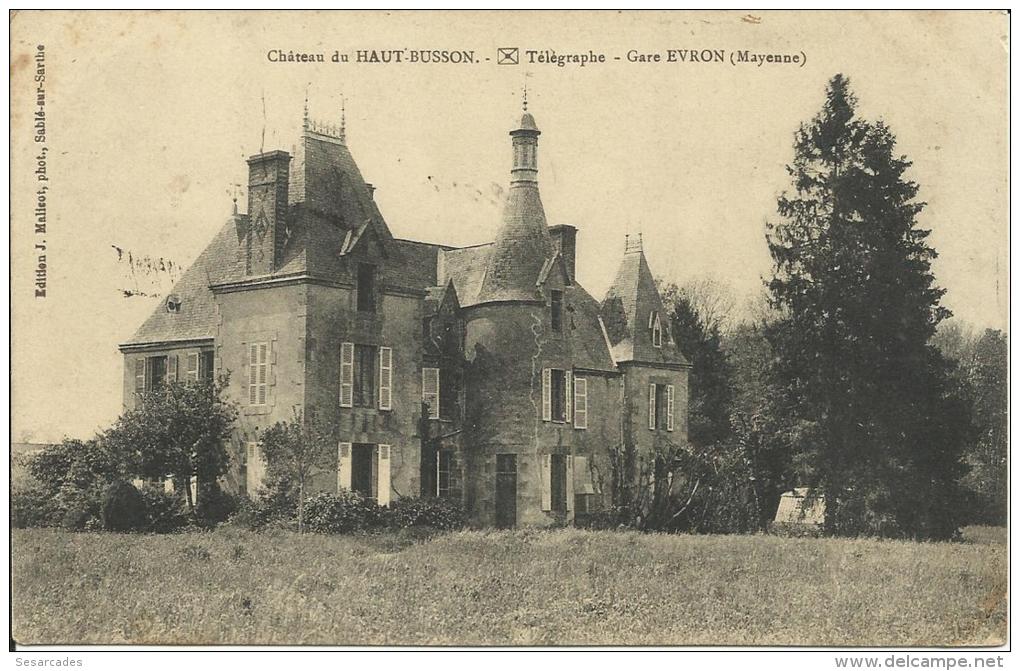 CHATEAU DU HAUT-BUSSON. TELEGRAPHE - GARE EVRON (MAYENNE) - Evron