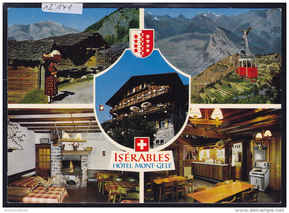 Isérables - Hôtel Mont Gelé - Fam. A. Vouillamoz - Felder - Multivues ; Form. 10 / 15 (12´141) - Isérables