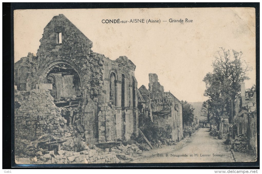 Conde - Sur - Aisne --- Grande Rue - Guerre 1914-18