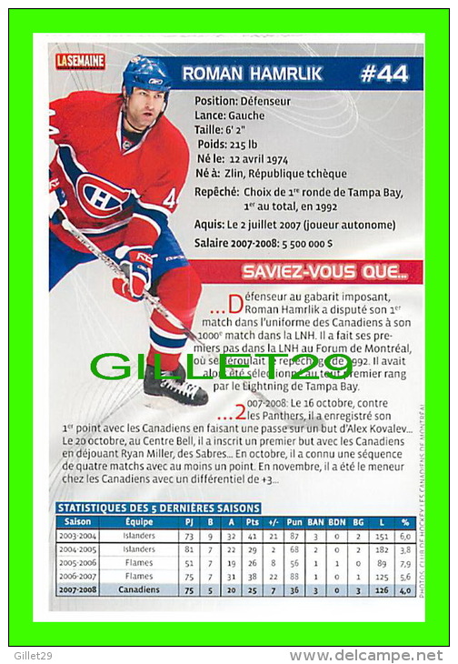 HOCKEY - ROMAN HAMRLOK,  No 44 CANADIEN DE MONTRÉAL - PHOTOS ET FICHES 2003-2008 - - Autres & Non Classés