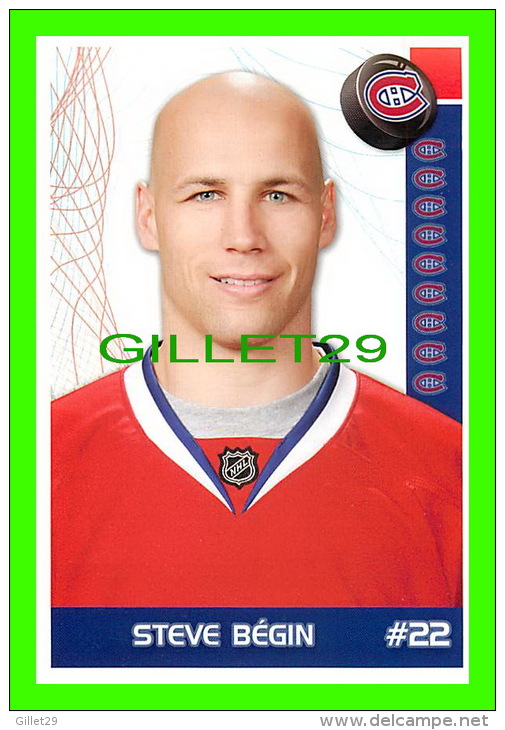 HOCKEY - STEVE BÉGIN,  No 22, CANADIEN DE MONTRÉAL - PHOTOS ET FICHES, 2003-2008 - - Sonstige & Ohne Zuordnung