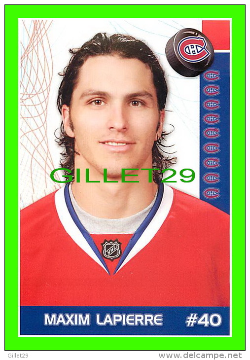 HOCKEY - MAXIM LAPIERRE,  No 40, CANADIEN DE MONTRÉAL - PHOTOS ET FICHES, 2003-2008 - - Autres & Non Classés