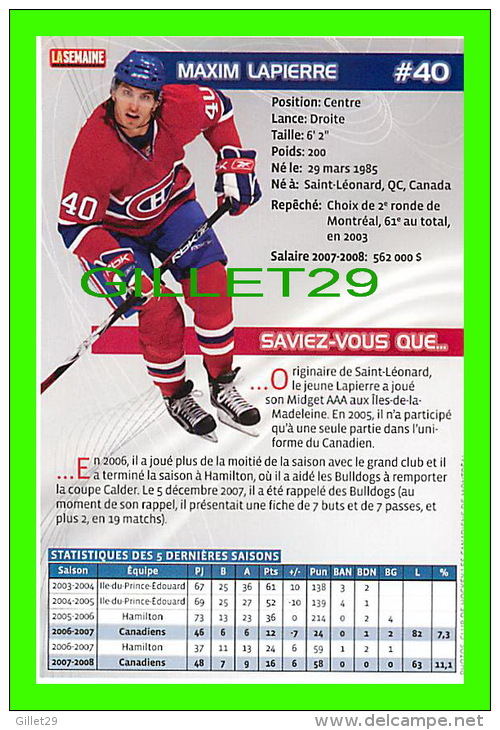 HOCKEY - MAXIM LAPIERRE,  No 40, CANADIEN DE MONTRÉAL - PHOTOS ET FICHES, 2003-2008 - - Altri & Non Classificati