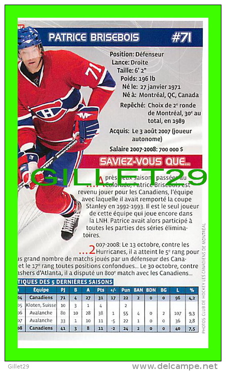 HOCKEY - PATRICE BRISEBOIS,  No 71, CANADIEN DE MONTRÉAL - PHOTOS ET FICHES, 2003-2008 - - Andere & Zonder Classificatie