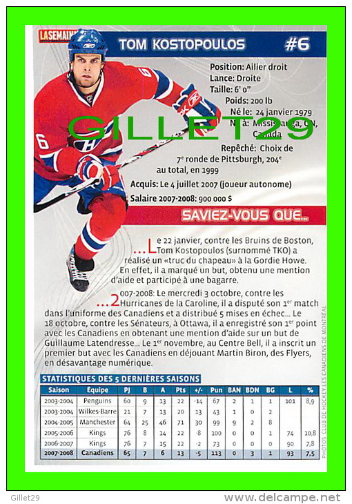 HOCKEY - TOM KOSTOPOULOS,  No 6, CANADIEN DE MONTRÉAL - PHOTOS ET FICHES, 2003-2008 - - Autres & Non Classés