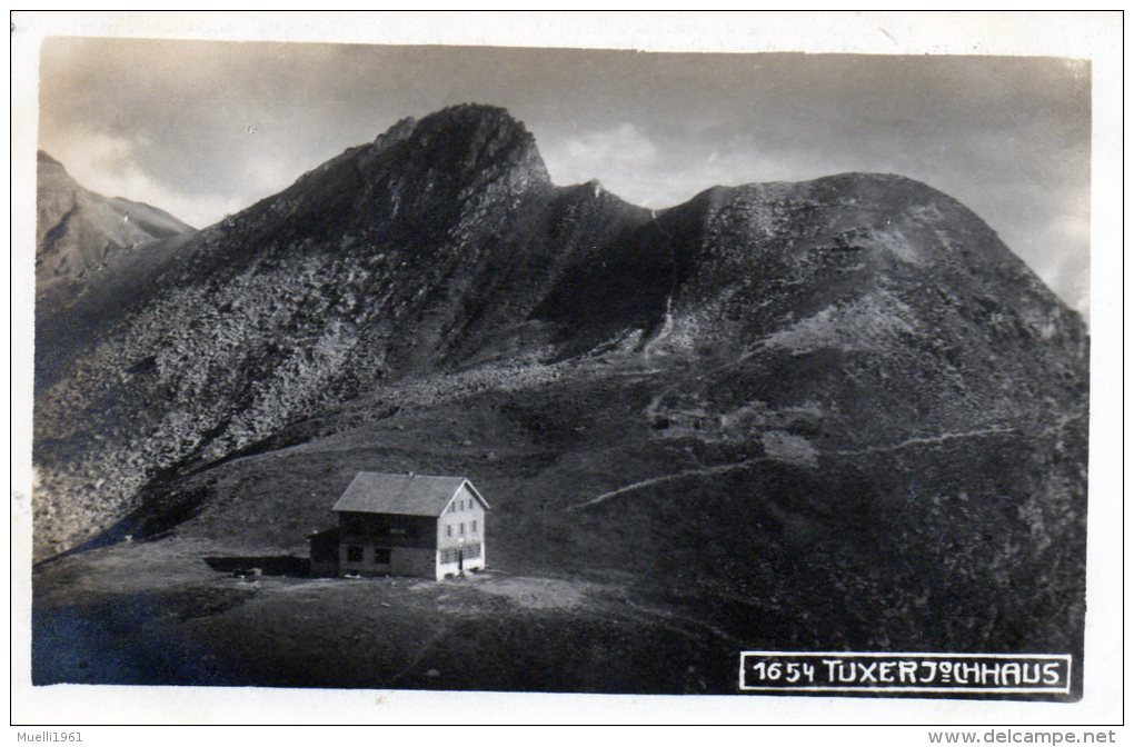 AK  Tuxerjochhaus, Hintertux, Tirol, Ungel. Um 1925 - Zillertal