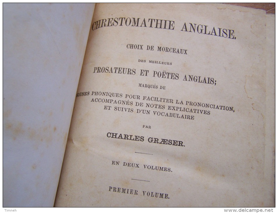 PREMIER VOLUME (en 2 volumes) CHRESTOMATHIE ANGLAISE choix morceaux  PROSATEURS ET POETES ANGLAIS 1866 BROCKHAUS graeser