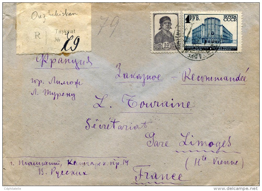 RUSSIE (OUZBEKISTAN) LETTRE RECOMMANDEE  DEPART TACHKENT 26-6-37 ARRIVEE LIMOGES 6-7-37 - Brieven En Documenten