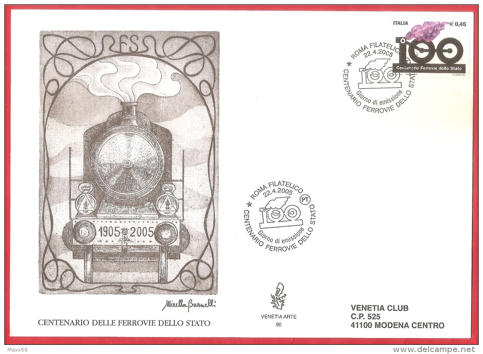 ITALIA REPUBBLICA FDC "VENETIA ARTE" N° 90 - GRANDE FORMATO - ED LIMITATA - 2005 - Centenario Ferrovie Dello Stato - FDC