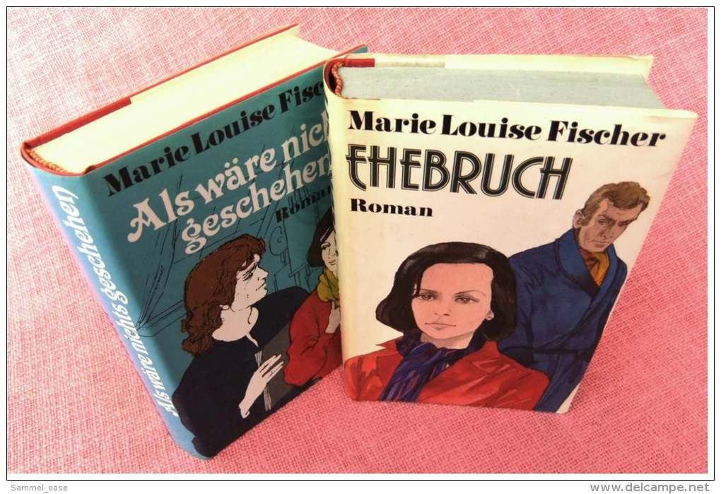 2 Romane Von Marie Louise Fischer : Ehebruch + Als Wäre Nichts Geschehen - 1980 Und 1985 - Auteurs All.