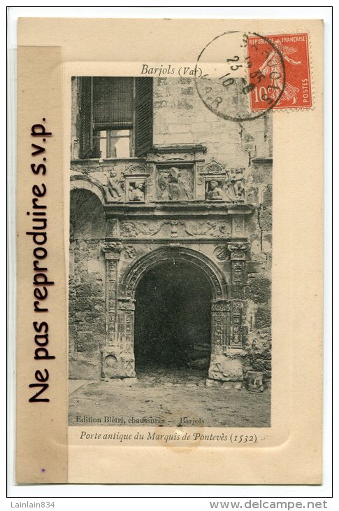 - Barjols - Porte Du Marquis De Pontévés, En 1910, Joli Carte, écrite, BE, Scans.. - Barjols