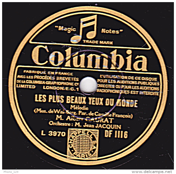 78 Trs - Columbia DF 1116 - Etat TB - Albert CAURAT - LES PLUS BEAUX YEUX DU MONDE - SI TU CROIS - 78 Rpm - Schellackplatten