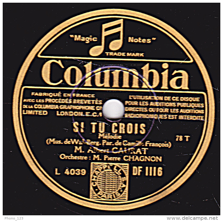 78 Trs - Columbia DF 1116 - Etat TB - Albert CAURAT - LES PLUS BEAUX YEUX DU MONDE - SI TU CROIS - 78 Rpm - Schellackplatten