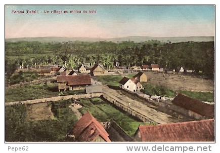 Bresil-parana- Un Village Au Milieu Du Bois-cpa - Autres