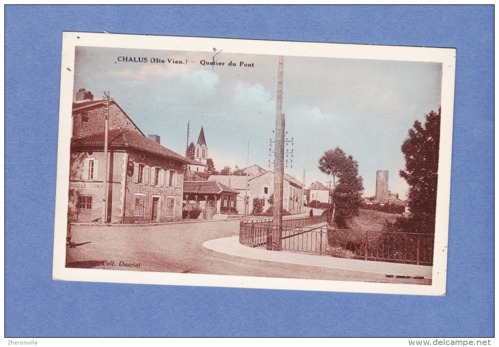 CPA - CHALUS - Quartier Du Pont - Collection Dauriat - 1938 - Chalus