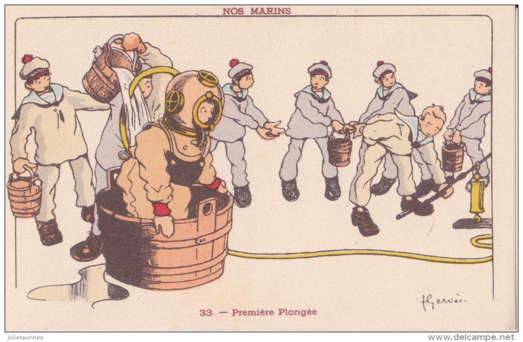 FANTAISIES ILLUSTRATEUR H.GERVESE MILITAIRE NOS MARINS PREMIERE PLONGEE LE SCAPHANDRIER CPA BON ETAT - Gervese, H.