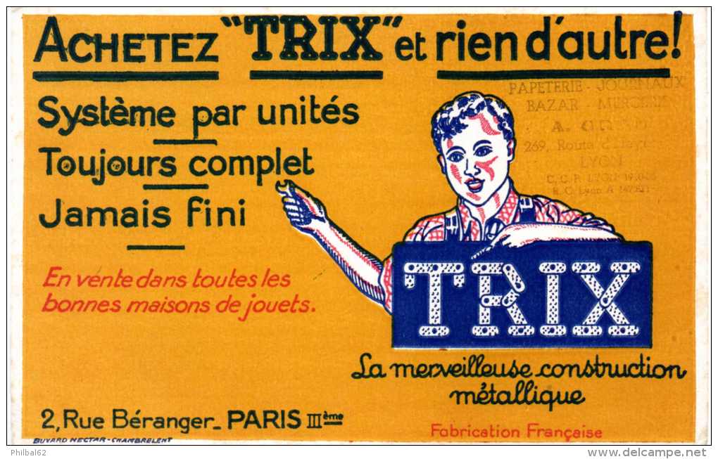 Buvard  Achetez " TRIX " Et Rien D´autre ! Cachet Bazar A.Gras, 269 Route D´heyrieux à Lyon. - T