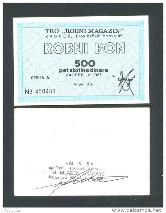 KROATIEN - CROATIA:  500 Dinara 1987 UNC ROBNI MAGAZIN - ZAGREB - Bosnien-Herzegowina