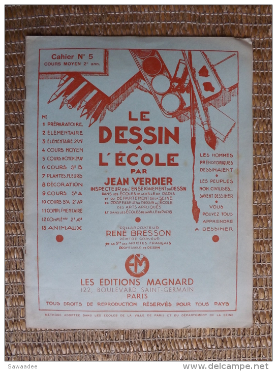 CAHIER - SCOLAIRE - LE DESSIN A L´ECOLE - N° 5 COURS MOYEN 2° ANNEE - JEAN VERDIER - ED. MAGNARD - VIERGE - 1961 - 6-12 Years Old