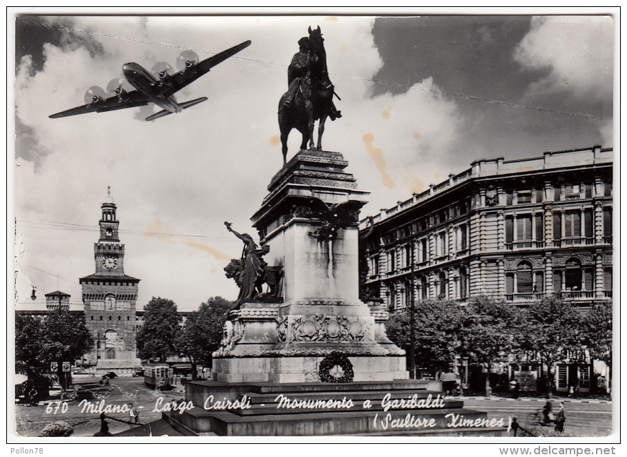 MILANO - LARGO CAIROLI - MONUMENTO A GARIBALDI - 1961 - AEREO - Milano