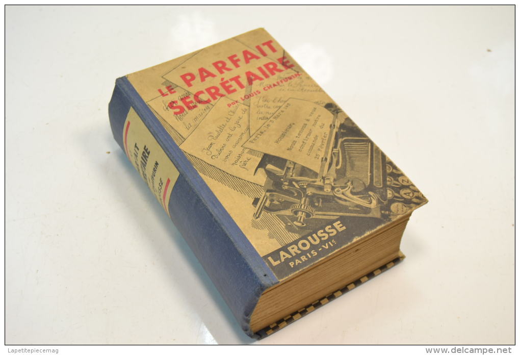 Le Parfait Secrétaire Par Louis Chaffurin 1932 - Comptabilité/Gestion