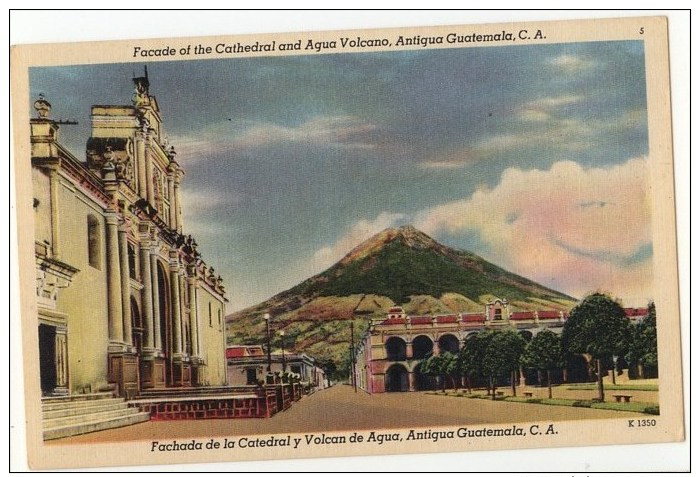 Linen Postcard, Facade Of The Cathedral And Agua Volcano, Antigua, Guatemala  (ref.#- 2736se) - Guatemala