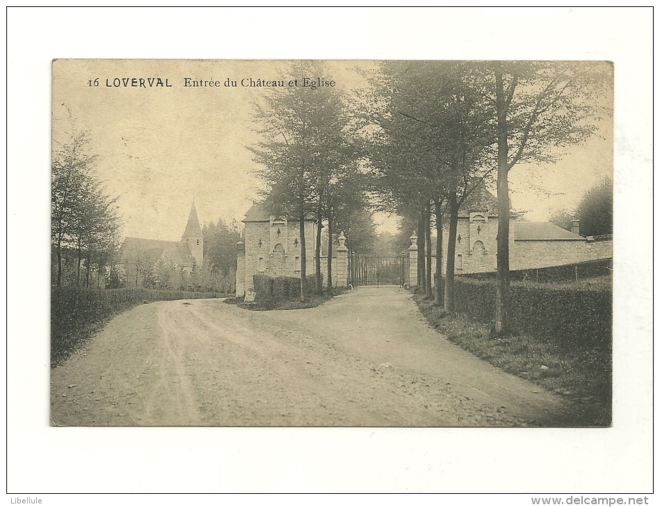 Loverval : Entrée Du Château Et église - Gerpinnes