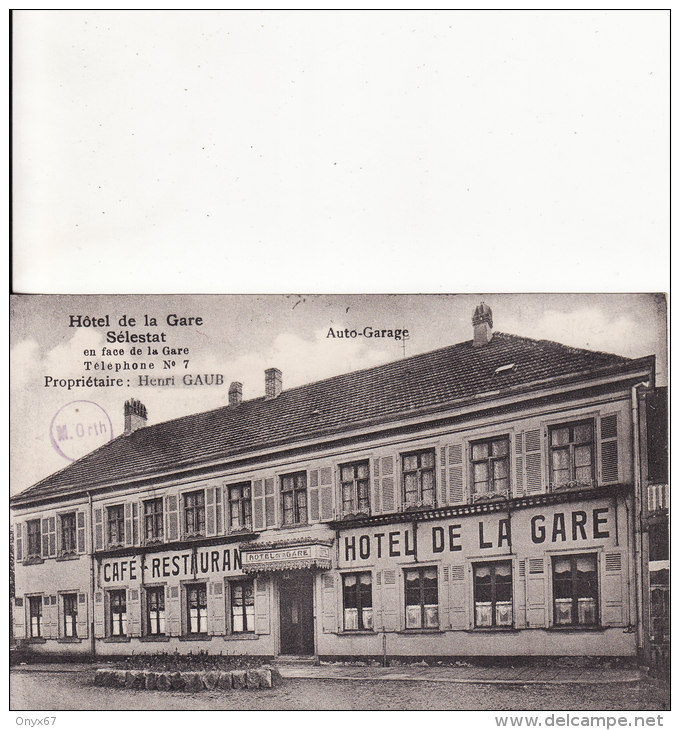 SCHLETTSTADT-SELESTAT (Bas-Rhin) Café-Hôtel-Restaurant De La Gare-Propriétaire  Henri GAUB - VOIR 2 SCANS - - Selestat