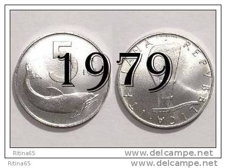 !!! LIRE 5 1979 FDC " DELFINO " ITALIA !!! - 5 Lire