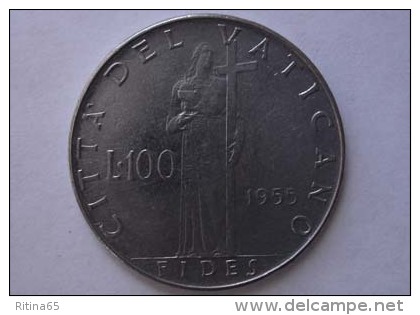 RARA !!! 100 LIRE 1955 VATICANO !!! - Vaticano (Ciudad Del)