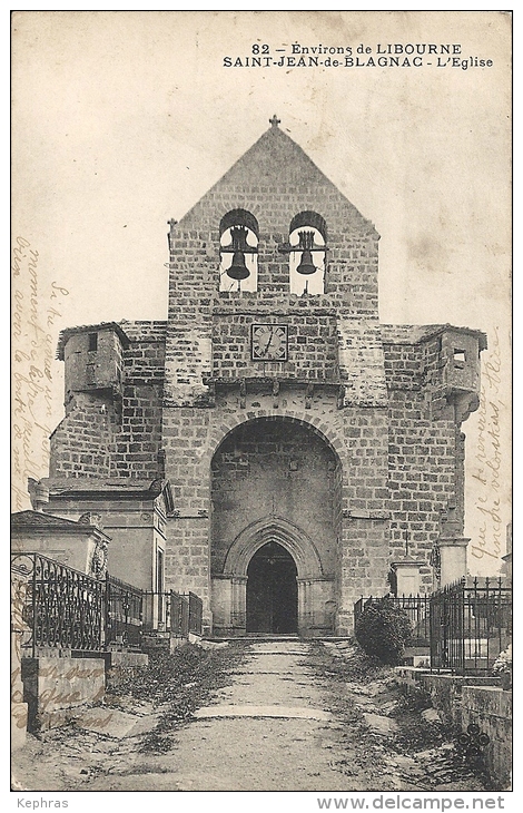 82 - Environs De Libourne - SAINT-JEAN-DE -BLAGNAC : L'Eglise - TRES RARE CPA - Cachet De La Poste 1911 - Libourne