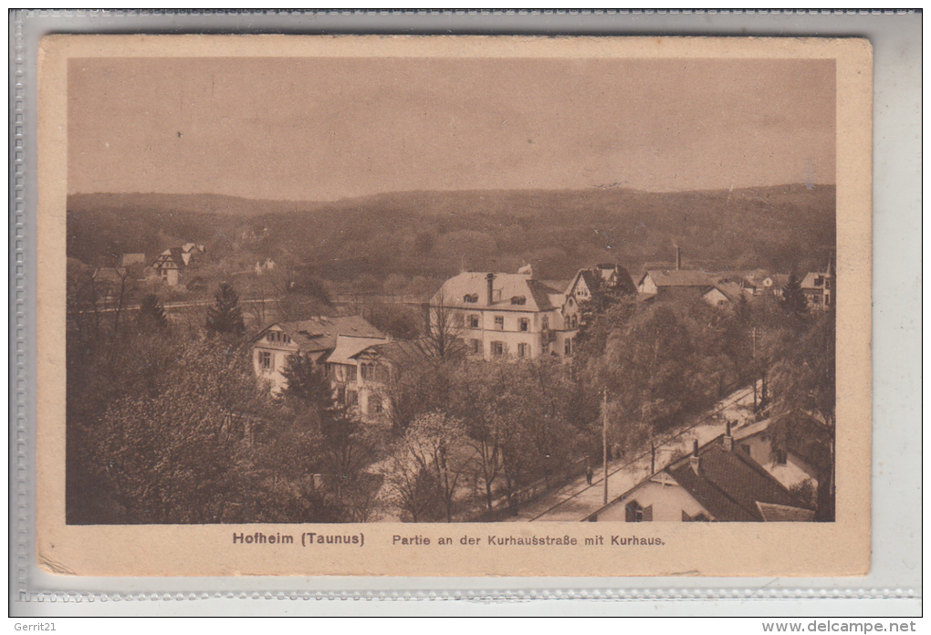 6238 HOFHEIM, Partie An Der Kurhausstrasse Mit Kurhaus, 1919 - Hofheim