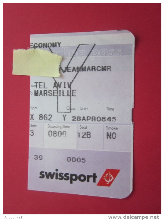 Billet Ticket D'avion Swissport &gt;&gt; Tel-Aviv &gt;&gt; Marseille Embarquement - Mundo