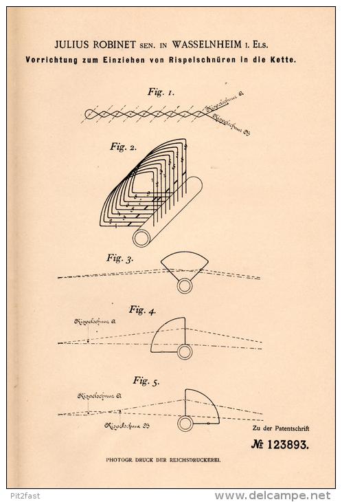 Original Patentschrift - J. Robinet à Wasselonne I. Els. ,1900, Appareil Pour Le Textile, Fil , Tissue , Wasselnheim !!! - Wasselonne