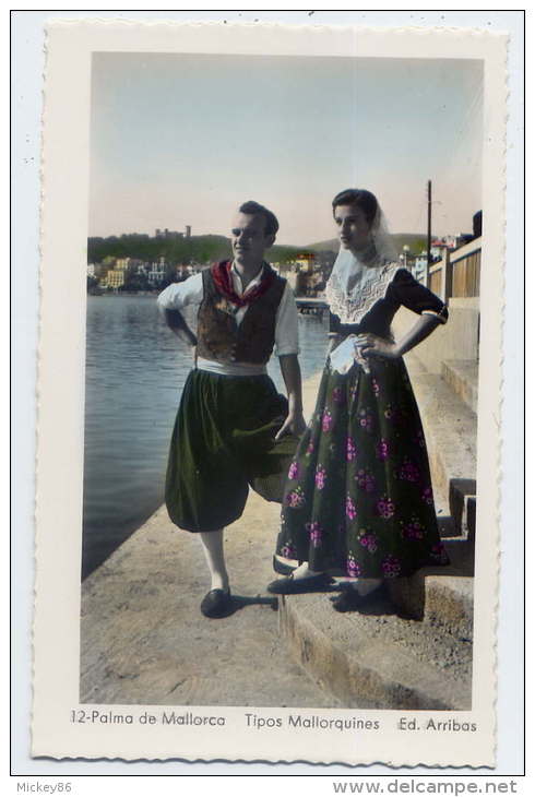 Espagne-- PALMA De MALLORCA--- Tipos Mallorquines Cpsm Couleur  9 X 14  N°12  éd Arribas --costumes - Palma De Mallorca