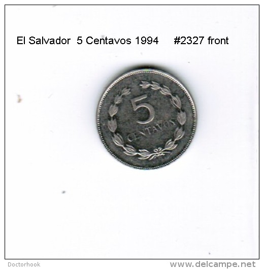 EL SALVADOR    5  CENTAVOS  1994  (KM # 154B) - Salvador