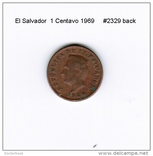 EL SALVADOR    1  CENTAVO  1969  (KM # 135.1) - Salvador